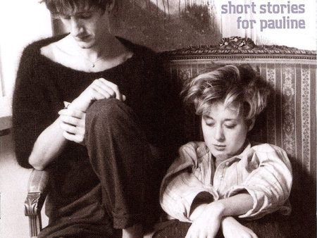 2CD - The Durutti Column – Short Stories For Pauline Discount