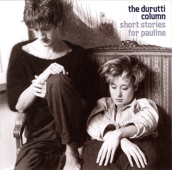 2CD - The Durutti Column – Short Stories For Pauline Discount